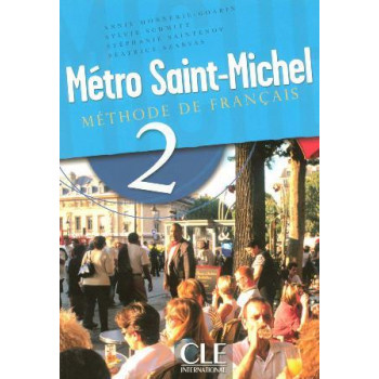  Учебник Metro Saint-Michel 2 Livre de L`eleve