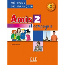Учебник Amis et compagnie 2 Livre de l'élève