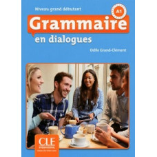 Грамматика En dialogues Grammaire 2e Edition Grand Débutant Livre + CD