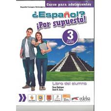 Учебник ¿Español? ¡Por supuesto! 3 Libro del alumno