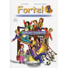 Книга для учителя Forte! 1 (A1) Guida per L'insegnante