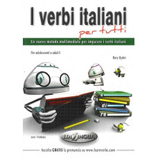 I Verbi Italiani per Tutti. A1 - C2.
