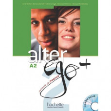 Учебник Alter Ego + : Niveau 2 Livre de l'élève + DVD-ROM