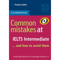 Учебник английского языка Common Mistakes at IELTS Intermediate and how to avoid them Paperback