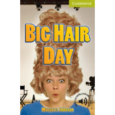 Книга Cambridge English Readers Starter: Big Hair Day