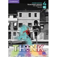 Книга для учителя  Think 2nd Edition 4 (B2) Teacher's Book with Digital Pack 