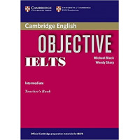 Книга для учителя Objective IELTS Intermediate Teacher`s Book