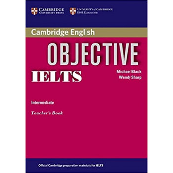 Книга для учителя Objective IELTS Intermediate Teacher`s Book