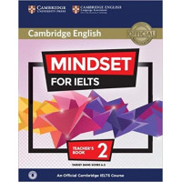 Книга для учителя Mindset for IELTS Level 2 Teacher's Book with Downloadable Audio