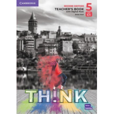 Книга для учителя  Think 2nd Edition 5 (C1) Teacher's Book with Digital Pack 