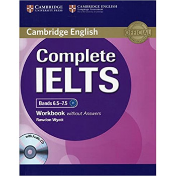 Рабочая тетрадь Complete IELTS Bands 6.5-7.5 Workbook without answers with Audio CD
