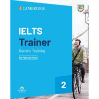 Книга IELTS Trainer 2 General — 6 Practice Tests with Resources Download