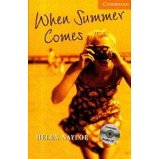 Книга Cambridge English Readers 4: When Summer Comes: Book with Audio CD Pack
