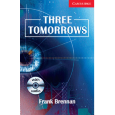 Книга Cambridge English Readers 1: Three Tomorrows: Book with Audio CD Pack
