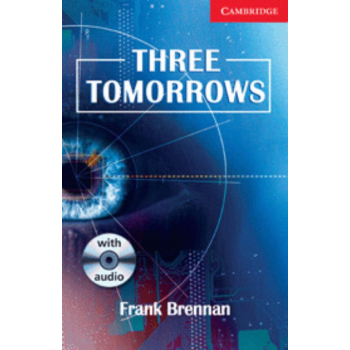 Книга Cambridge English Readers 1: Three Tomorrows: Book with Audio CD Pack