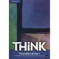 Книга для учителя Think 1 (A2) Teacher's Book