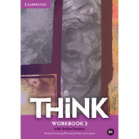 Рабочая тетрадь Think 2 (B1) Workbook with Online Practice
