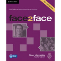 Книга для учителя Face2face Second edition Upper Intermediate Teacher's Book with DVD