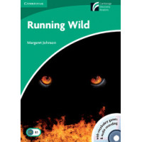 Книга Cambridge Discovery Readers 3 Running Wild: Book with CD-ROM/Audio CD Pack