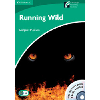 Книга Cambridge Discovery Readers 3 Running Wild: Book with CD-ROM/Audio CD Pack