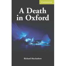 Книга Cambridge English Readers Starter: A Death in Oxford