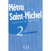 Книга для учителя Metro Saint-Michel 2 Guide pedagogique