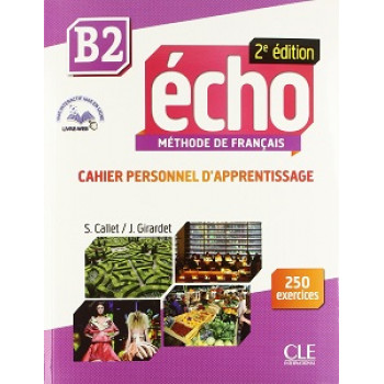 Рабочая тетрадь Echo B2 - 2e édition Cahier d'exercices + CD audio + livre-web