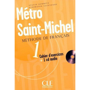 Рабочая тетрадь Metro Saint-Michel 1 Cahier d`exercices + CD audio