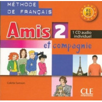 Диск Amis et compagnie 2 CD Audio individuelle