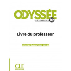 Книга для вчителя Odyssée B2 Livre du professeur