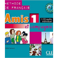 Диск Amis et compagnie 1 CD Audio individuelle