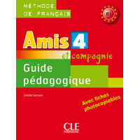 Книга для учителя Amis et compagnie 4 Guide pédagogique