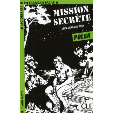 Книга Lectures en francais facile 3 Mission secrete
