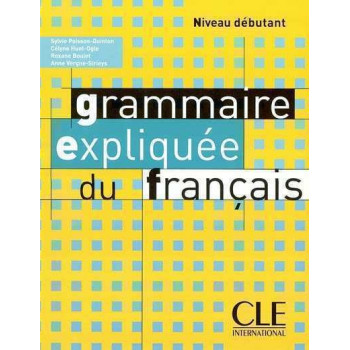 Грамматика Grammaire Expliquée du français Débutant Livre
