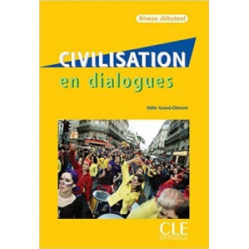 Учебник Civilisation en dialogues niveau débutant Livre + CD