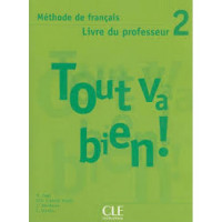 Книга для учителя Tout va bien! 2 Guide pédagogique