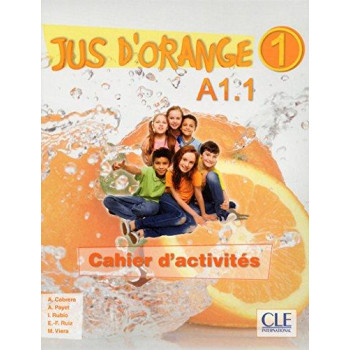 Рабочая тетрадь Jus D'orange 1 (A1.1) Cahier d`exercices