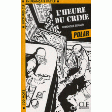Книга Lectures en francais facile 1 L`heure du crime