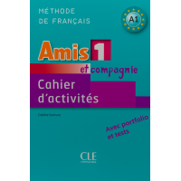 Робочий зошит Amis et compagnie 1 Cahier d'exercices