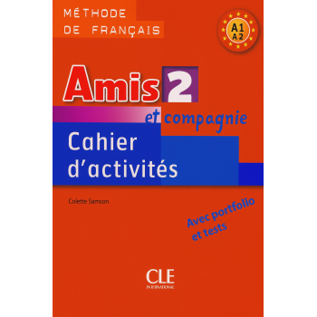 Рабочий зошит Amis et compagnie 2 Cahier d'exercices