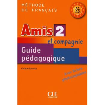 Книга для вчителя Amis et compagnie 2 Guide pédagogique