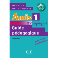 Книга для вчителя Amis et compagnie 1 Guide pédagogique