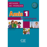 Підручник Amis et compagnie 1 Livre de l'élève