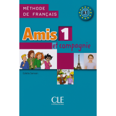 Підручник Amis et compagnie 1 Livre de l'élève