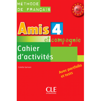 Робочий зошит Amis et compagnie 4 Cahier d'exercices