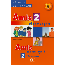 Підручник Amis et compagnie 2 Livre de l'élève
