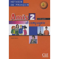 Диски Amis et compagnie 2 CD (3) audio pour la classe