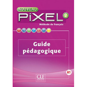 Книга для учителя Pixel Nouveau 2 Guide pédagogique