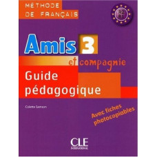 Книга для учителя Amis et compagnie 3 Guide pédagogique