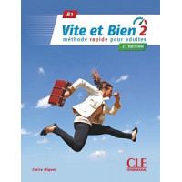 Учебник Vite et bien 2 - Niveaux В1 - Livre + CD - 2ème édition